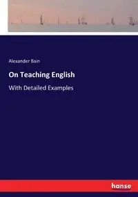 On Teaching English - Alexander Bain