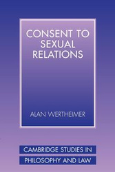 Consent to Sexual Relations - Alan Wertheimer
