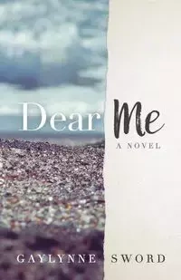 Dear Me - Sword Gaylynne