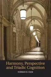 Harmony, Perspective, and Triadic Cognition - Cook Norman D.