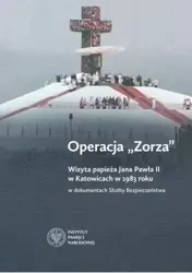 Operacja Zorza. Wizyta papieża Jana Pawła II... - Sławomir Cenckiewicz, Marzena Kruk