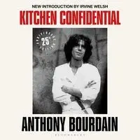 Kitchen Confidential - Anthony Bourdain
