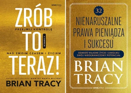 Zrób to teraz! Przejmij kontrolę + 32 nienaruszalne prawa Brian Tracy - Brian Tracy