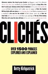 Cliches - Betty Kirkpatrick