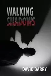 Walking Shadows - Barry David