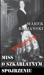 Stary polski kryminał. Miss o szkarłatnym - Marek Romański
