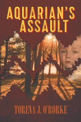 Aquarian's Assault - O'Rorke Torena J.