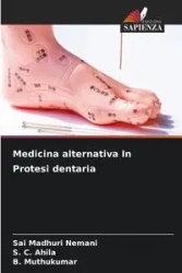 Medicina alternativa In Protesi dentaria - Nemani Sai Madhuri
