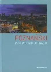 Poznański przewodnik literacki - Paweł Cieliczko