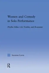 Women and Comedy in Solo Performance - Suzanne Lavin