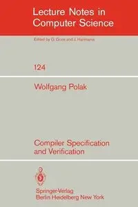 Compiler Specification and Verification - Polak W.