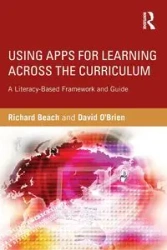 Using Apps for Learning Across the Curriculum - Richard Beach