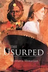 The Usurped - Anastasia Shmaryan