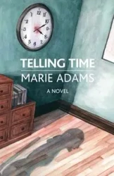 Telling Time - Marie Adams