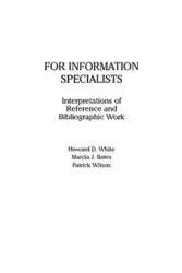For Information Specialists - Howard White