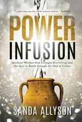 POWER INFUSION - Allyson Sanda