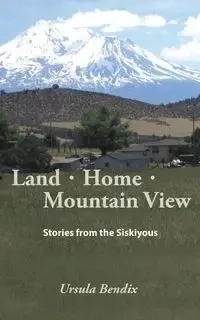 Land - Home - Mountain View - Ursula Bendix