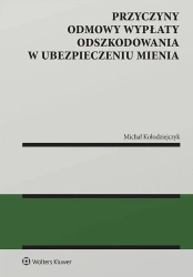 Przyczyny odmowy wypłaty odszkodowania... - Michał Kołodziejczyk