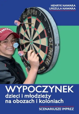 eBook Wypoczynek dzieci i młodzieży na obozach i koloniach. Scenariusze imprez - Henryk Nawara