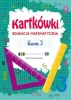 Kartkówki Edukacja matematyczna Klasa 3 - Tina Zakierska