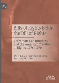 Bills of Rights Before the Bill of Rights - Peter J. Galie