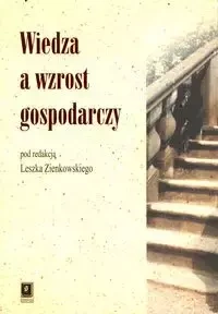 Wiedza a wzrost gospodarczy - Zienkowski Leszek