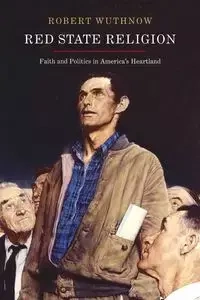 Red State Religion - Robert Wuthnow