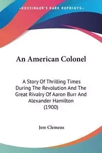 An American Colonel - Jere Clemens