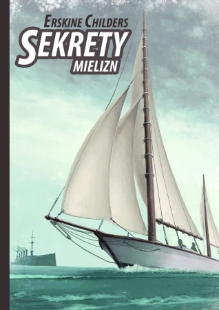 Sekrety mielizn - Erskine Childers