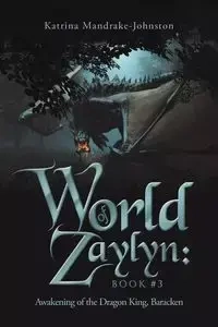 World of Zaylyn - Katrina Mandrake-Johnston