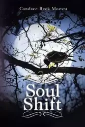 Soul Shift - Candace Moesta Beck