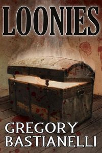 Loonies - Gregory Bastianelli
