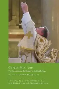 Corpus Mysticum - Henry de Lubac S.J. Cardinal