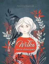 eBook Wiłka smocza dziewczynka - Antonina Kasprzak mobi epub