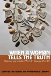 When a Woman Tells the Truth - Taylor Dena