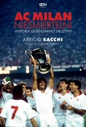 eBook AC Milan. Nieśmiertelni. Historia legendarnej drużyny - Luigi Garlando mobi epub