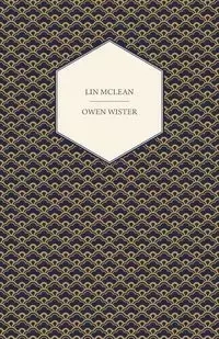 Lin McLean - Owen Wister