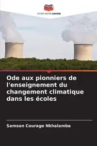 Ode aux pionniers de l'enseignement du changement climatique dans les écoles - Nkhalamba Samson Courage