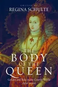 The Body of the Queen - Schulte Regina