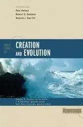 Three Views on Creation and Evolution - John M. Reynolds