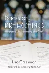 Backstory Preaching - Lisa Cressman