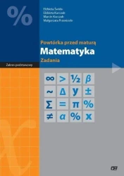 Matematyka LO Powtórka przed maturą - zad. ZP OE - Elżbieta Świda, Elżbieta Kurczab, Marcin Kurczab