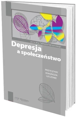 Depresja a społeczeństwo Tadeusz Parnowski - Parnowski Tadeusz