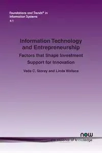 Information Technology and Entrepreneurship - Veda C. Storey