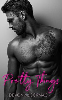Pretty Things - Devon McCormack