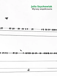 Wyrazy współczucia - Julia Szychowiak