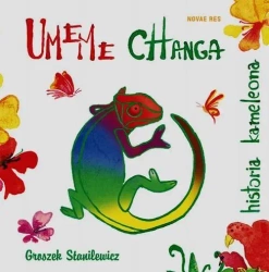 eBook Umeme Changa - historia kameleona - Groszek Stanilewicz mobi epub