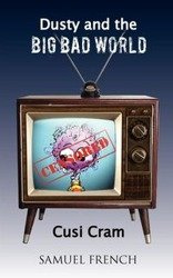 Dusty and the Big Bad World - Cram Cusi