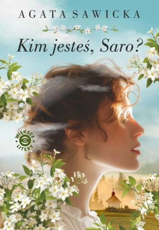 Kim jesteś, Saro? - Agata Sawicka