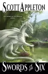 Swords of the Six - Scott Appleton
